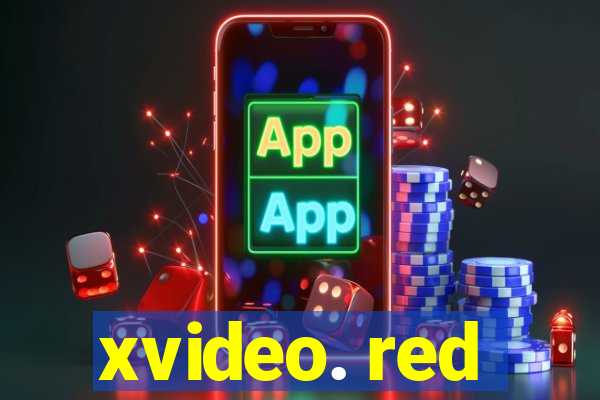 xvideo. red